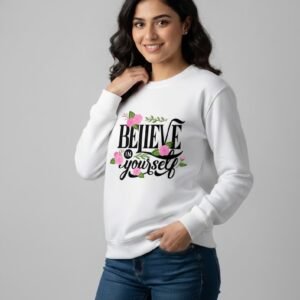 Believe in Yourself Floral Sweatshirt
